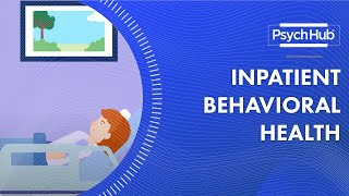 Inpatient Behavioral Health [upl. by Dodd943]