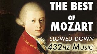 The Best Of Mozart  Slowed Down  432Hz  45 Hours [upl. by Leahcar]