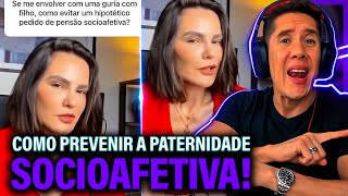 Como Se Prevenir Da Paternidade Socioafetiva E Pensão Socioafetiva [upl. by Christen]