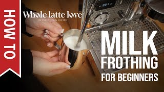 How To Milk Frothing for Beginners 5 Tips [upl. by Roque]